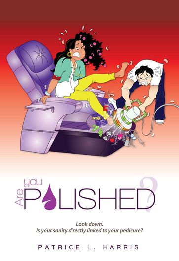 Are You Polished? - Patrice L. Harris