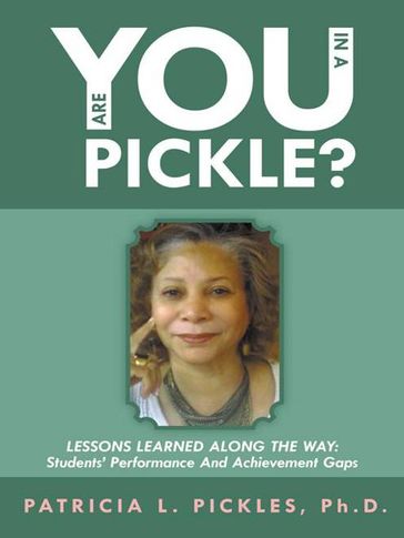 Are You in a Pickle? - Patricia L. Pickles