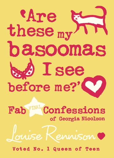 Are these my basoomas I see before me? (Confessions of Georgia Nicolson, Book 10) - Louise Rennison