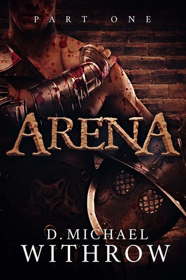 Arena - D. Michael Withrow
