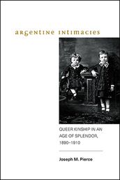Argentine Intimacies