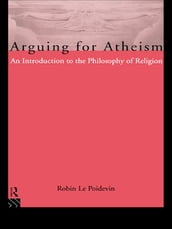 Arguing for Atheism