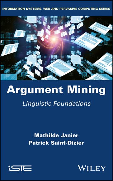 Argument Mining - Mathilde Janier - Patrick Saint-Dizier