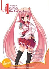 Aria The Scarlet Ammo Vol. 1 (Seinen Manga)