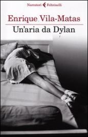 Aria da Dylan (Un )