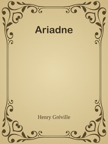 Ariadne - Henry Gréville