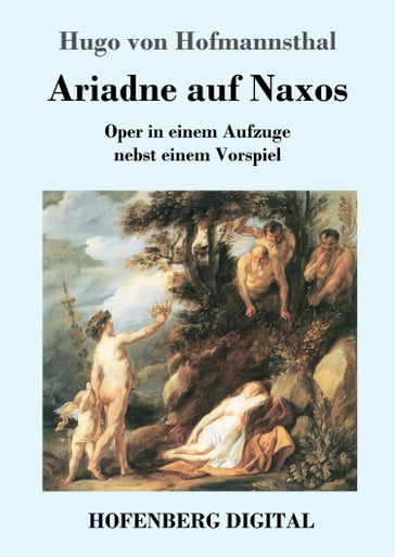 Ariadne auf Naxos - Hugo von Hofmannsthal