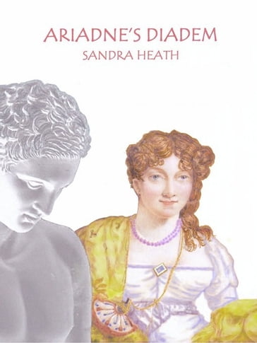 Ariadne's Diadem - Sandra Heath