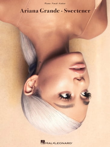 Ariana Grande - Sweetener Songbook - Ariana Grande