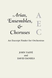 Arias, Ensembles, & Choruses