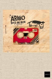 Aribo - Rock de Bois
