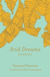 Arid Dreams