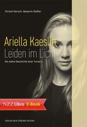 Ariella Kaeslin Leiden im Licht