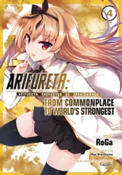 Arifureta: From Commonplace to World s Strongest (Manga) Vol. 4