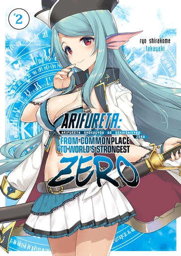 Arifureta Zero: Volume 2 - Ryo Shirakome