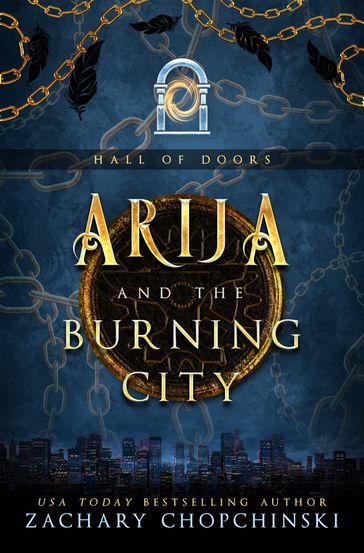 Arija and The Burning City - zachary chopchinski