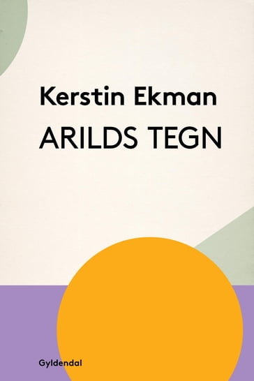 Arilds tegn - Kerstin Ekman