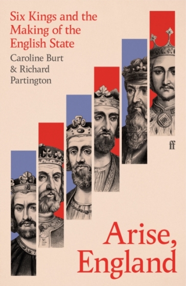 Arise, England - Caroline Burt - Richard Partington