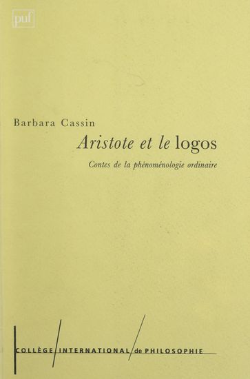 Aristote et le logos - Barbara Cassin