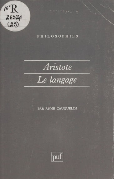 Aristote : le langage - Anne Cauquelin