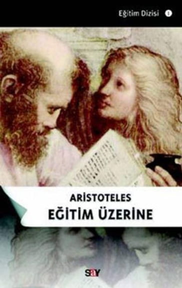 Aristoteles Eitim Üzerine - Say Yaynlar