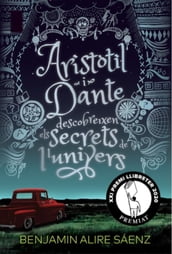 Aristòtil i Dante descobreixen els secrets de l univers