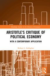 Aristotle s Critique of Political Economy