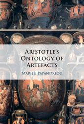 Aristotle s Ontology of Artefacts