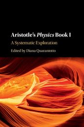 Aristotle s Physics Book I