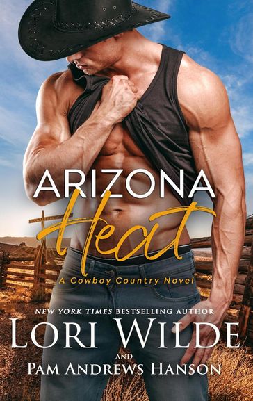 Arizona Heat - Lori Wilde - Pam Andrews Hanson