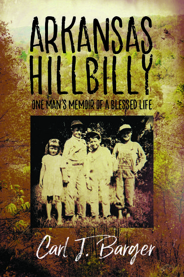 Arkansas Hillbilly - Carl J. Barger