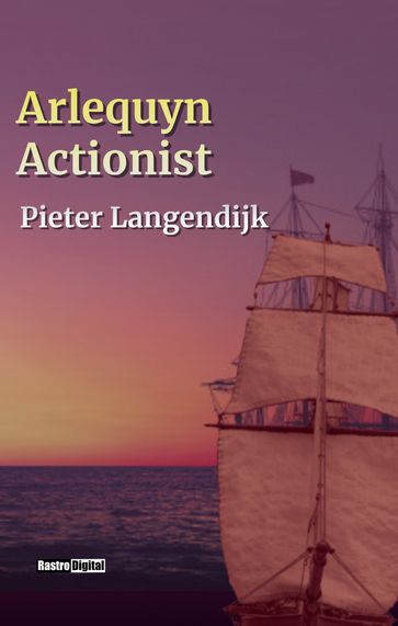 Arlequyn Actionist - Pieter Langendijk