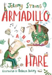 Armadillo and Hare