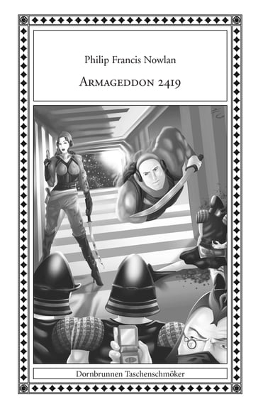 Armageddon 2419 - Philip Francis Nowlan