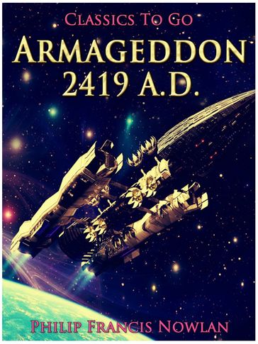 Armageddon2419 A.D. - Philip Francis Nowlan