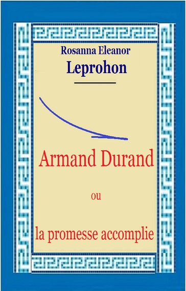 Armand Durand - Rosanna Eleanor Leprohon