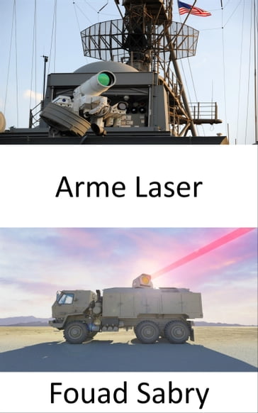 Arme Laser - Fouad Sabry
