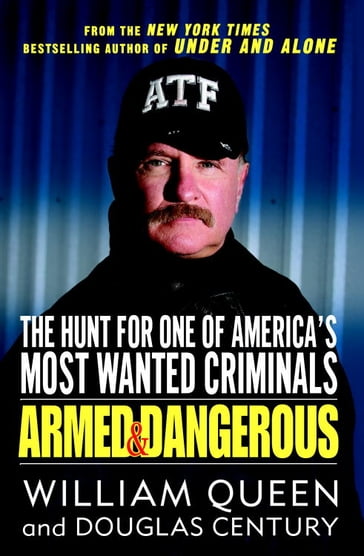 Armed and Dangerous - Douglas Century - William Queen