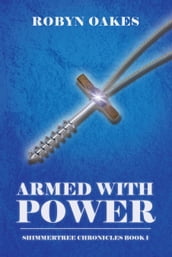 Armed with Power