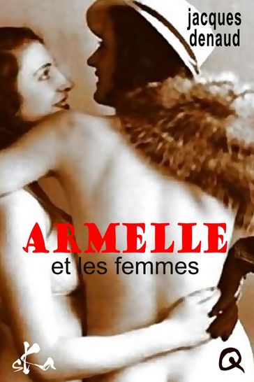 Armelle et les femmes - Jacques Denaud