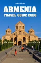 Armenia Travel Guide 2020