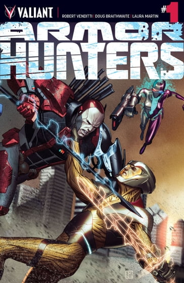 Armor Hunters (2014) Issue 1 - Doug Braithwaite - Laura Martin - Robert Venditti