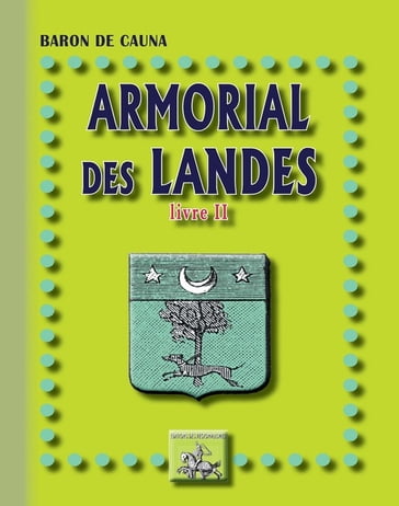 Armorial des Landes (Livre 2) - Baron de Cauna