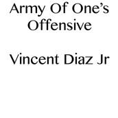 Army Of One s Offensive