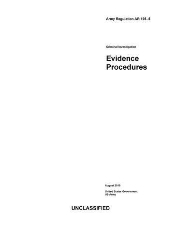 Army Regulation AR 195-5 Criminal Investigation Evidence Procedures August 2019 - United States Government - US Army