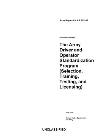 Army Regulation AR 600-55 The Army Driver and Operator Standardization Program (Selection, Training, Testing, and Licensing) May 2020 - United States Government - US Army