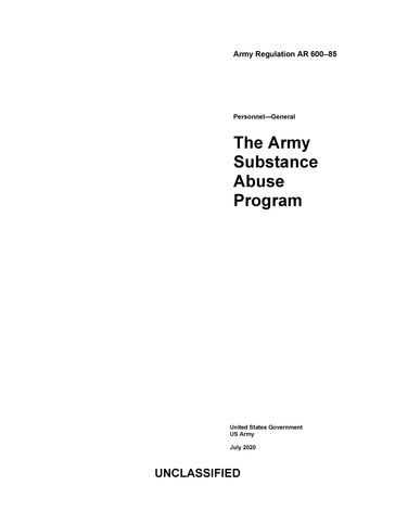 Army Regulation AR 600-85 The Army Substance Abuse Program July 2020 - United States Government - US Army