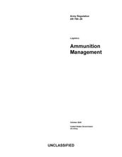 Army Regulation AR 700-28 Logistics: Ammunition Management October 2020