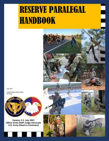 Army Reserve Paralegal Handbook July 2021 - United States Government - US Army