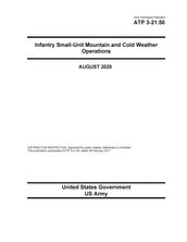 Army Techniques Publication ATP 3-21.50 Infantry Small-Unit Mountain and Cold Weather Operations August 2020